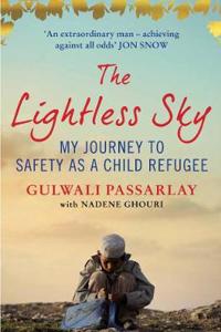 The Lightless Sky: My Journey to Safety as a Child Refugee