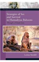 Strategies of Sex and Survival in Female Hamadryas Baboons