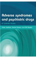 Adverse Syndromes and Psychiatric Drugs