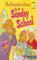 The Berenstain Bears Go to Sunday School: (Berenstain Bears/Living Lights: A Faith Story)