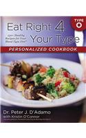 Eat Right 4 Your Type Personalized Cookbook Type O