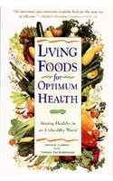 Living Foods for Optimum Health