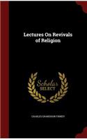 Lectures On Revivals of Religion