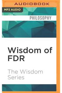 Wisdom of FDR