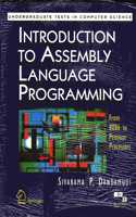Introduction to Assembly Language Programming, 2e: Computer Science &amp;amp; Engineering