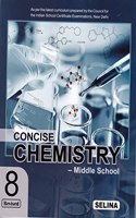 Concise Middle School Chemistry for Class 8 - Examination 2022-23