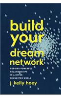 Build Your Dream Network