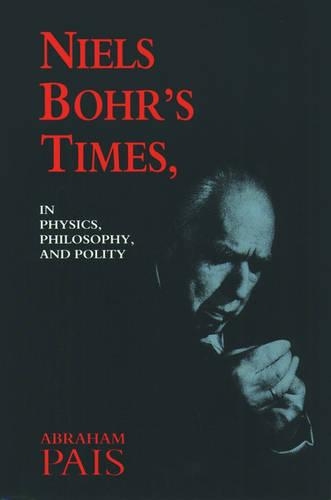 Niels Bohr's Times,