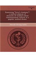 Examining Grey's Anatomy: A Content Analysis of Elements of Medical School Communication Reform in a Popular Medical Drama