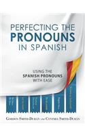 Perfecting the Pronouns in Spanish
