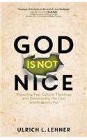 God Is Not Nice