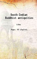 South Indian Buddhist Antiquities.