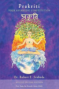 Prakriti: Your Ayurvedic Constitution