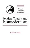 Political Theory and Postmodernism