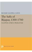 The Sufis of Bijapur, 1300-1700