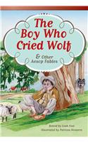 Boy Who Cried Wolf and Other Aesop Fables