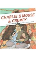 Charlie & Mouse & Grumpy: Book 2