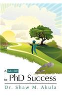 Guide to PhD Success