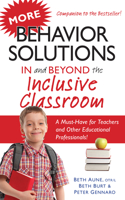 More Behavior Solutions in and Beyond the Inclusive Classroom