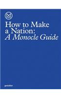 How to Make a Nation