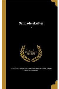 Samlade Skrifter; 7