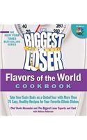 The Biggest Loser Flavors of the World Cookbook