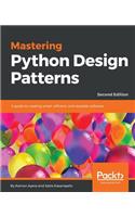 Mastering Python Design Patterns