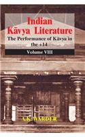 Indian Kavya Literature: The Performance of Kavya in the + 14: v. 8