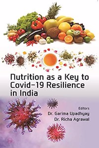 Nutrition As A Key To Covid-19 Resilience In India