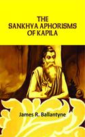 The Sankhya Aphorisms of Kapila