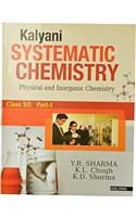 Kalyani Systematic Chemistry XII Part-I