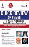 QUICK REVIEW OF PGMEE VOL.2 FOR VARIOUS P.G. MEDICAL ENTRANCE EXAMINATIONS