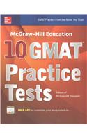 McGraw-Hill Education 10 GMAT Practice Tests