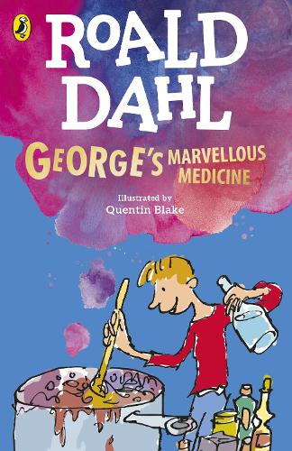 George's Marvellous Medicine [Paperback] Dahl, Roald and Blake, Quentin