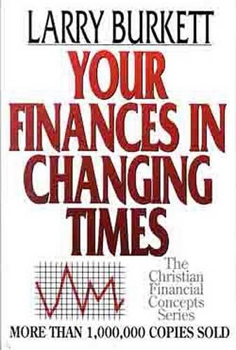 Your Finances in Changing Times