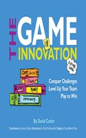Game of Innovation: Conquer Challenges. Level Up Your Team. Play to Win