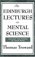 Edinburgh Lectures on Mental Science