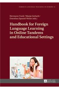 Handbook for Foreign Language Learning in Online Tandems and Educational Settings