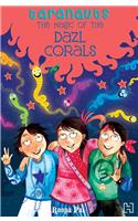 Taranauts 8: The Magic of the Dazl Corals