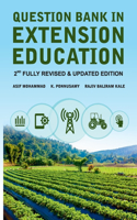 Question Bank in Extension Education: 2nd Fully Revised & Updated Edition