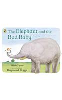 The Elephant and the Bad Baby