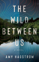 Wild Between Us