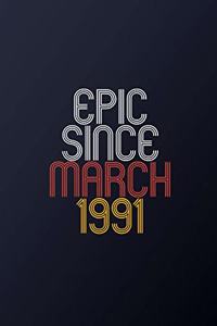 Epic Since March 1991