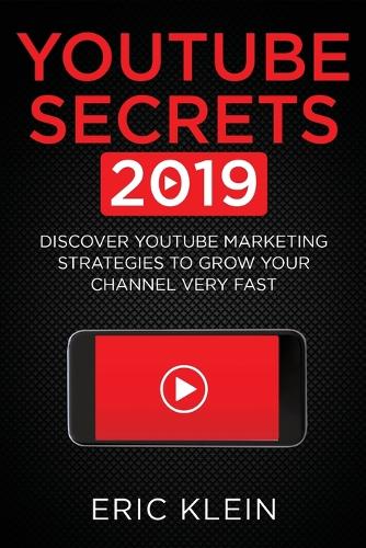 YouTube Secrets 2019