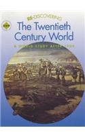 Re-discovering the Twentieth-Century World: A World Study after 1900