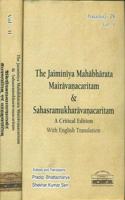 The Jaiminiya Mahabharata Mairavanacaritam & Sahasramukharavanacaritam (A Critical Edition With English Translation)
