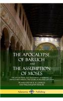 Apocalypse of Baruch and The Assumption of Moses