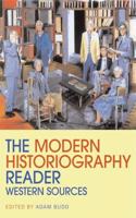 The Modern Historiography Reader: Western Sources
