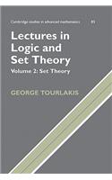 Lectures in Logic and Set Theory, Volume 2