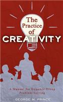 Practice of Creativity